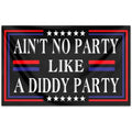 Rectangular Modern Tapestry Wall Hanging, "Ain't No Parties Like A Diddy's Parties" 3x5 Ft Flag, Home Decor for Teen Girls, Ideal Festival Gift & Camping Essential, 1 Piece